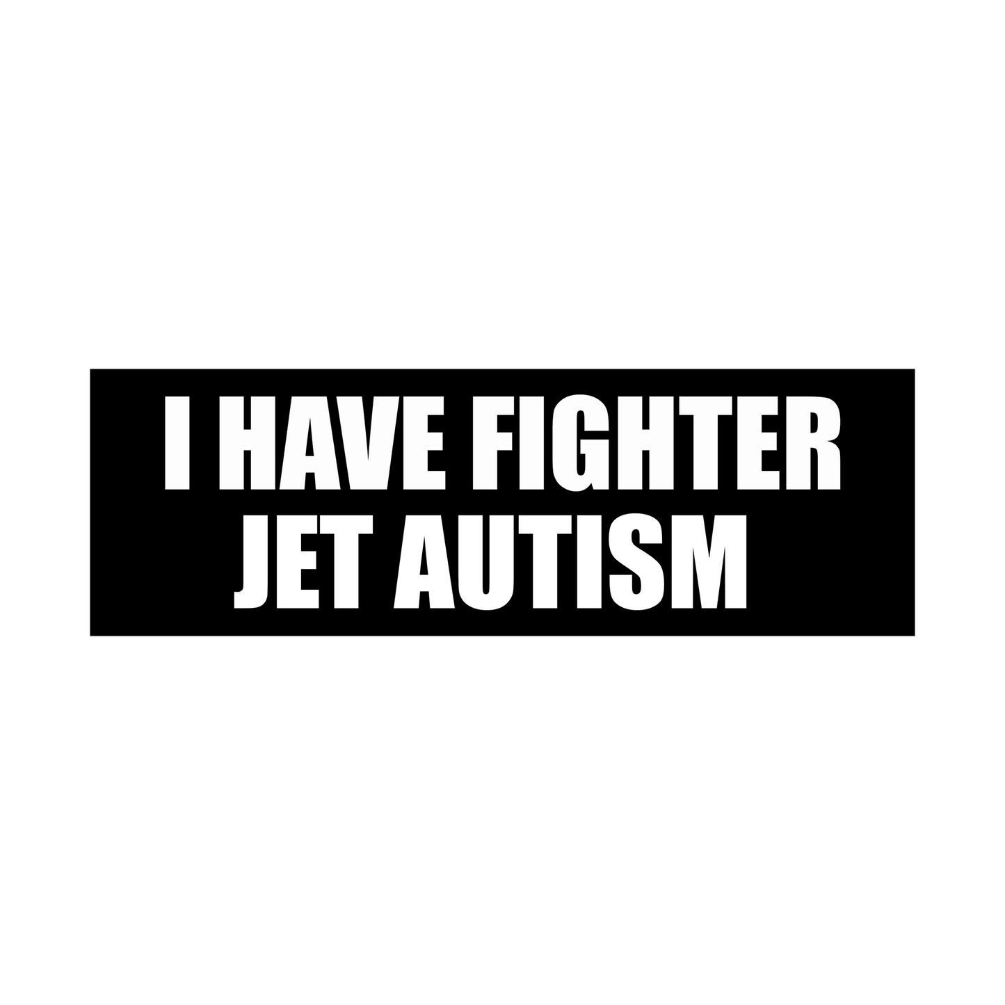 FIGHTER JET AUTISM BUMPER STICKER